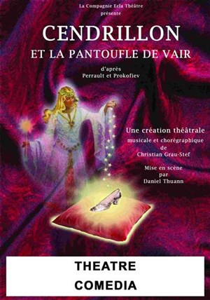 Affiche de Cendrillon et la pantoufle de vair | Theatre Comedia