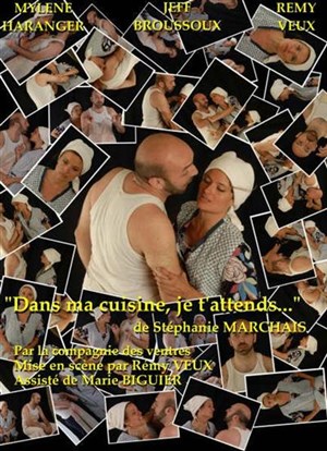 Affiche de Dans ma cuisine je t'attends