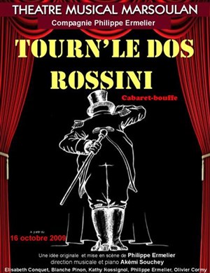 Affiche de Tourn'le dos rossini !