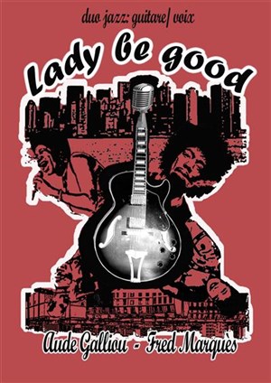 Affiche de Lady Be Good | L'Ile licite