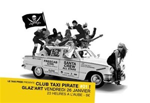 Affiche de Club Taxi Pirate : Freecab + Santacrew + Flüid