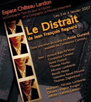 Affiche de Le Distrait à l'Espace Chateau Landon