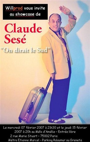 Affiche de Claude Sése dans On dirait le sud