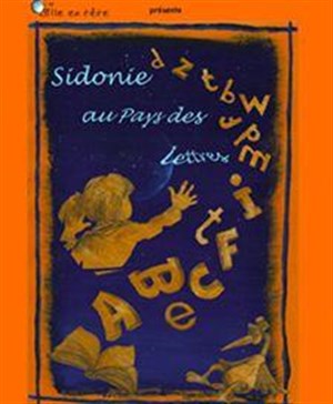 Affiche de Sidonie au pays des lettres