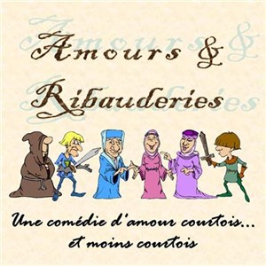 Affiche de Amours et Ribauderies