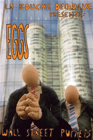 Affiche de Eggs Wall Street Puppets