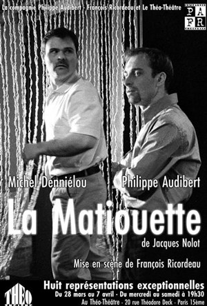 Affiche de La Matiouette | Théo Théâtre