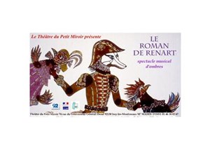 Affiche de Le roman de renart | Théatre du Petit Miroir