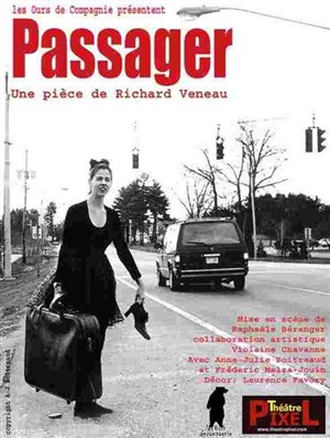 Affiche de Passager au Pixel Théâtre