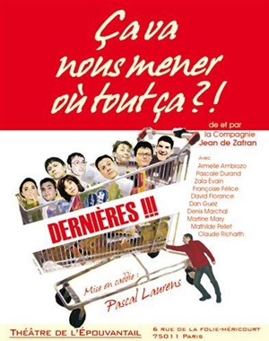 Affiche de Cà va nous mener où tout çà?!