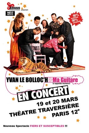 Affiche de Yvan Le Bolloch' & Ma guitare s'appelle Reviens | Théâtre Traversière