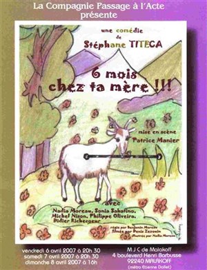 Affiche de 6 mois chez ta mère!!!