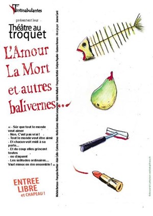 Affiche de L'amour, la mort et autres balivernes | Bistrot St Antoine