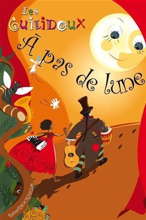 Affiche de Les Guilidoux - A pas de Lune