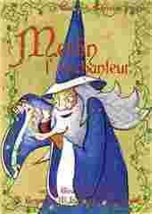 Affiche de Merlin l'enchanteur | Comedie de la Passerelle