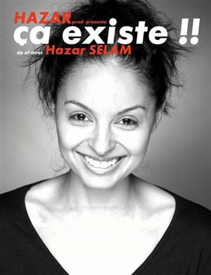Affiche de Hazar Selam dans Ça existe | Theatre du port