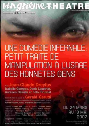 Affiche de Une comédie infernale : Petit traité de Manipulation à l'usage des honnêtes gens