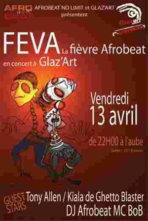 Affiche de Afrobeat no limit : Feva + Dj Mc Bob