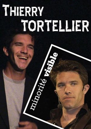 Affiche de Thierry Tortellier au Point Virgule dans Minorité visible