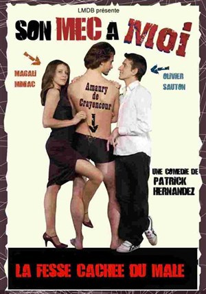 Affiche de Son mec à moi | Théâtre Côté cour