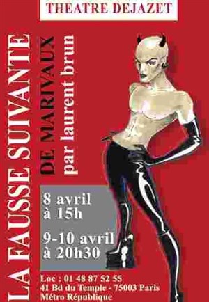 Affiche de La fausse suivante | Theatre Dejazet