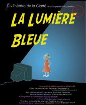 Affiche de La lumière bleue | Ciné 13