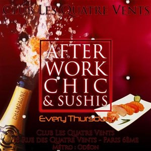 Affiche de Afterwork Chic & Sushis  |  Les 4 Vents