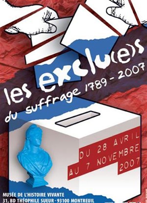 Affiche de Les exclu(e)s du suffrage 1789-2007