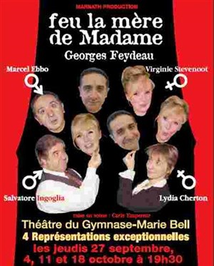 Affiche de Feu la mère de madame | Nouvelle Mise en scène et Distribution
