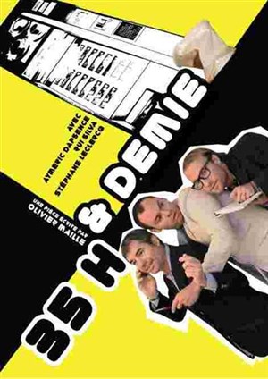 Affiche de 35 heures et demie ! Nouvelle version