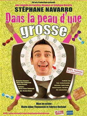 Affiche de Stéphane Navarro dans Dans la peau d'une grosse