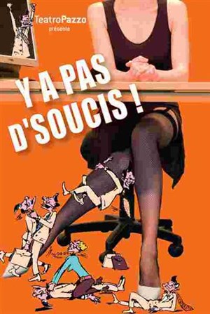 Affiche de ya pas d'soucis