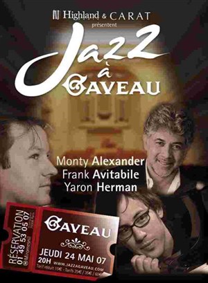 Affiche de Jazz à gaveau - Monty Alexander - Yaron Herman - Franck Avitabile