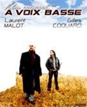 Affiche de Laurent Malot et Gilles Coquard dans à voix-basse