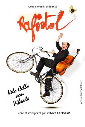 Affiche de Rafistol dans Velo Celo Con vibrato
