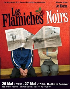Affiche de Les Flamiches Noirs | Théâtre Samovar