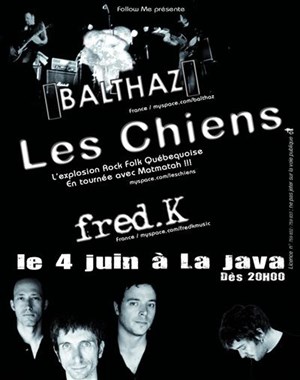 Affiche de Fred.K + Les Chiens + Balthaz