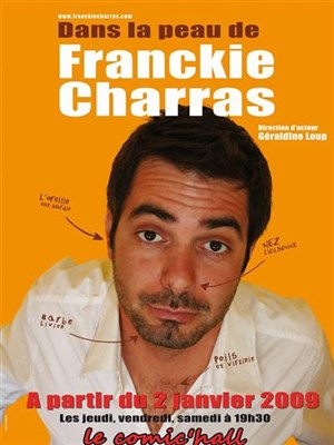 Affiche de Franckie Charras dans Dans la peau de Franckie Charras