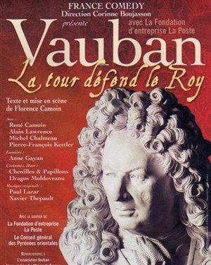 Affiche de Vauban, la tour défend le roi