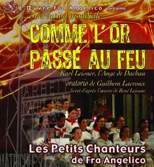 Affiche de Oratorio Comme l'or passé au feu - Karl Leisner l'ange de Dachau