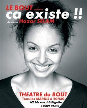 Affiche de Hazar Selam dans Ça existe ! | Le Bout