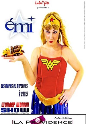 Affiche de Emi dans Wonder Woman Show à La Providence