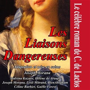 Affiche de Les Liaisons Dangereuses par l'atelier Ecole Paris Forum
