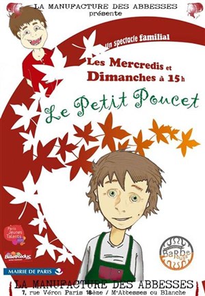 Affiche de Le petit poucet | la manufacture des abbesses