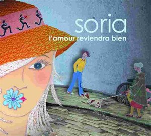 Affiche de Soria : l'amour reviendra bien