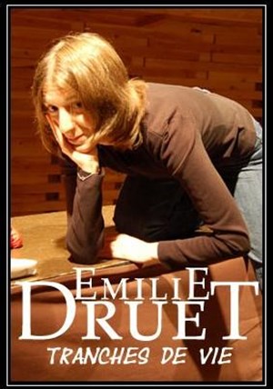 Affiche de Emilie Druet dans Tranches de vie | Espace Gerson
