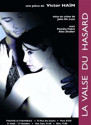 Affiche de La Valse du hasard | Le Funambule Montmartre