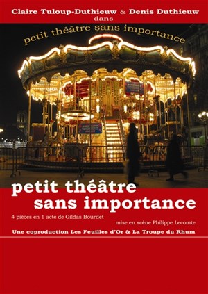 Affiche de Petit théâtre sans importance | Espace Elagora