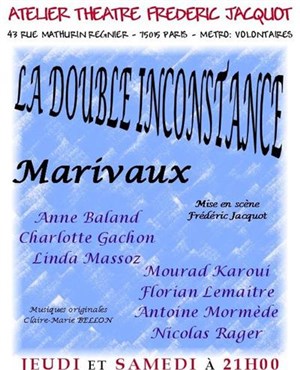 Affiche de La double inconstance | Atelier théâtre Frédéric Jacquot