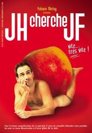 Affiche de Yohann Metay dans JH cherche JF